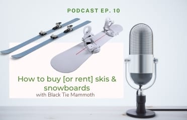 how to buy skis or snowboard podcast